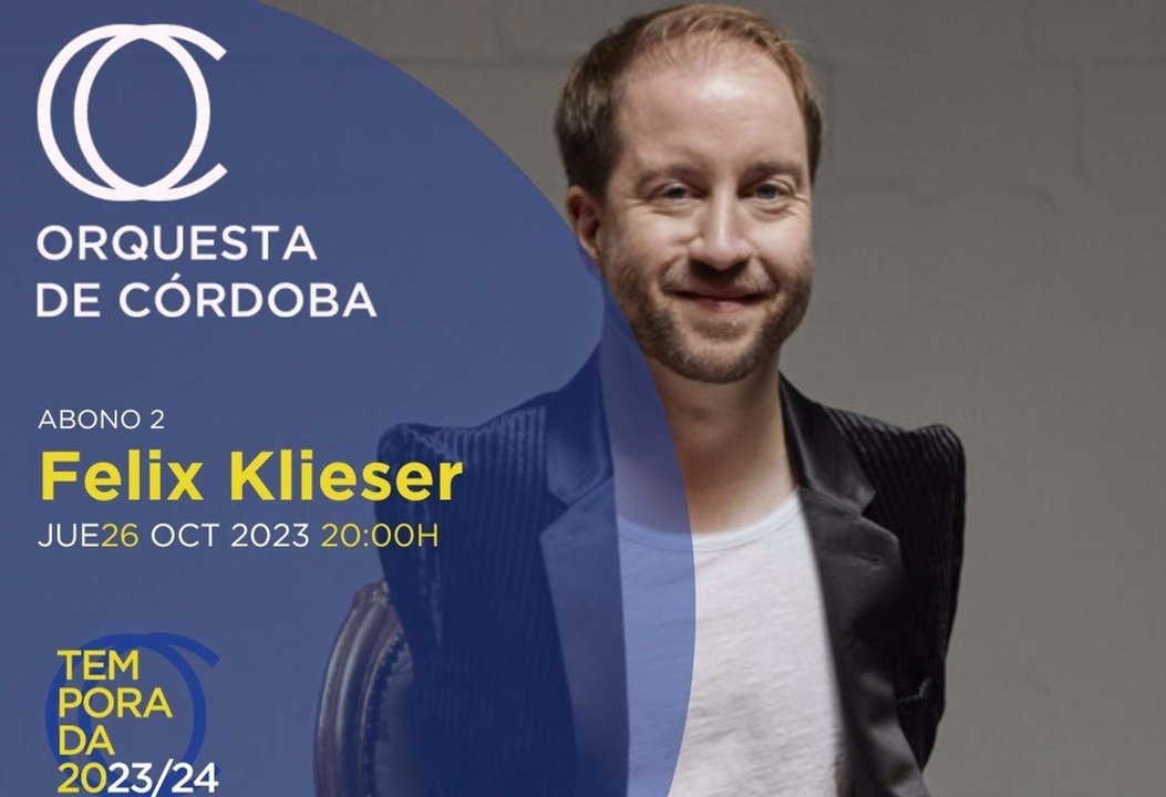 Cartel del concierto de Felix Klieser con la Orquesta de Córdoba.
POLITICA ANDALUCÍA ESPAÑA EUROPA CÓRDOBA CULTURA
ORQUESTA DE CÓRDOBA