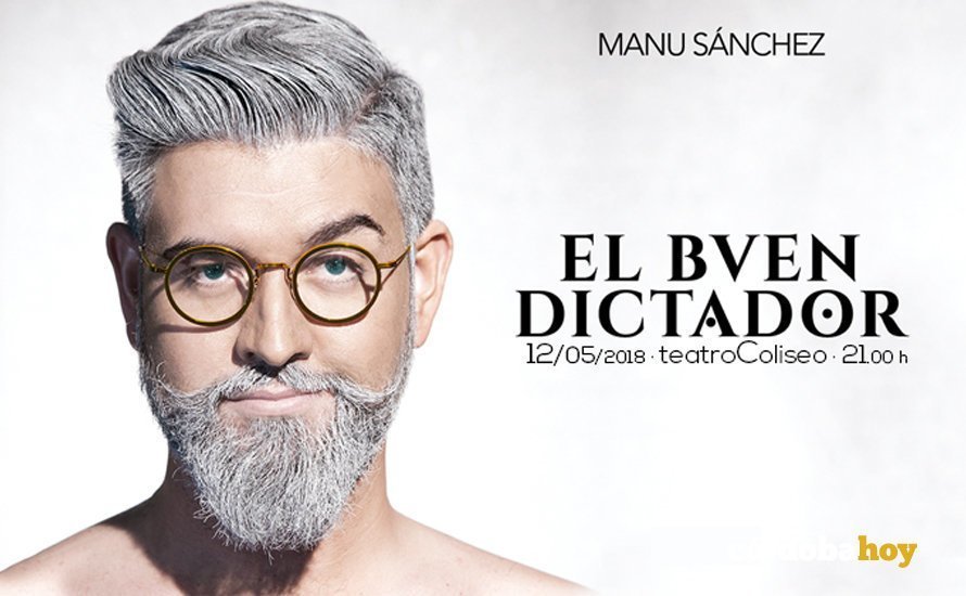 Cartel de 'El buen dictador' de Manu Sánchez