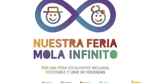 cartel de la campa&ntilde;a 'Nuestra feria Mola Infinito'