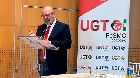 Juan Mart&iacute;nez interviene en el Congreso del Sindicato de Servicios, Movilidad y Consumo de UGT C&oacute;rdoba FOTO UGT