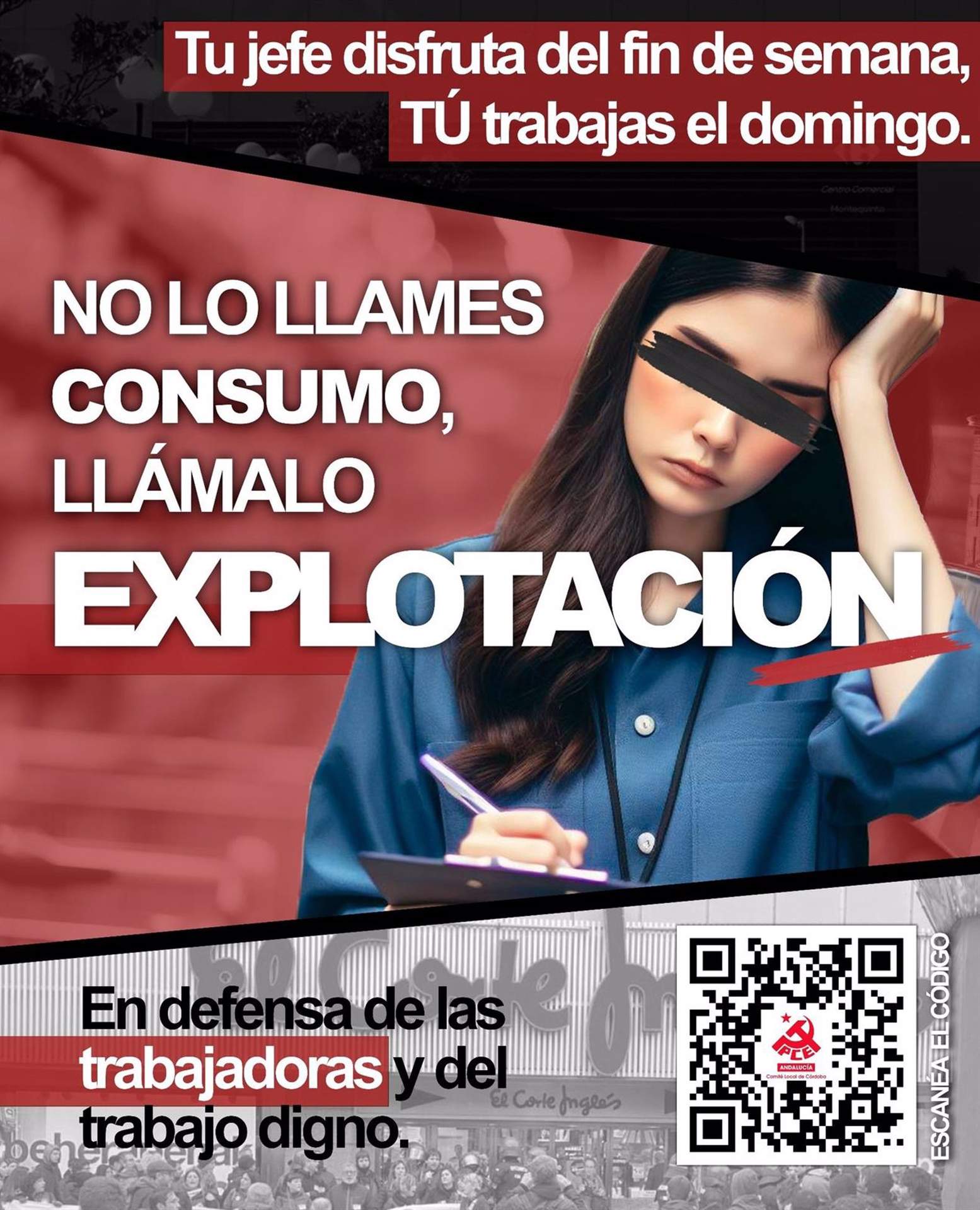artel del PCA de Córdoba contra la ampliación del trabajo en festivos en los comercios