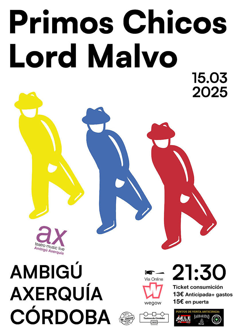 Cartel del concierto de Lord Malvo y Los Primos Chicos